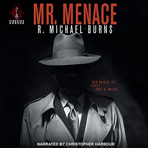 Mr. Menace audio book narrated by Christopher Harbour, available from Fireside Horror